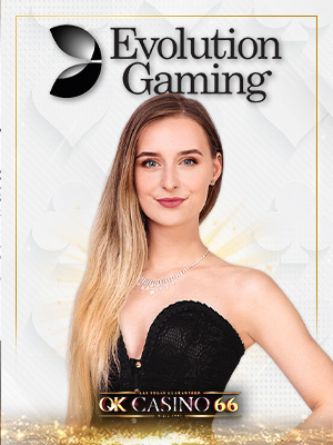 EVOLUTION GAMING EVOLUTION GAMING เว็บตรง ค่ายคาสิโนที่นิยมทั่วโลก