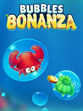 Bubbles Bonanza