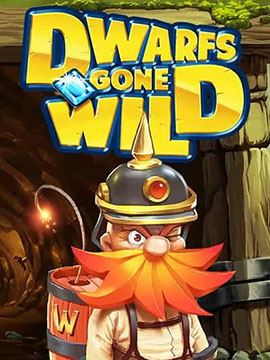 Dwarfs Gone Wild