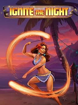 Ignite The Night
