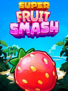 PG SLOT Super Fruit Smash Super Fruit Smash